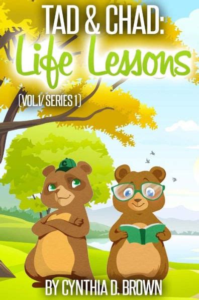 Tad & Chad: Life Lessons. Vol. 1/Series 1: Brown, Cynthia D .